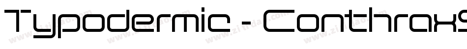 Typodermic - ConthraxSb-Regular字体转换